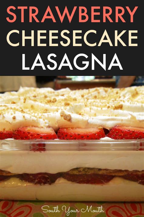 South Your Mouth Strawberry Cheesecake Lasagna