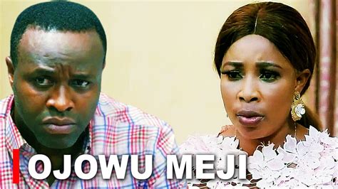 Ojowu Meji A Nigerian Yoruba Movie Starring Femi Adebayo Segun