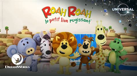 Roah Roah Le Petit Lion Rugissant Saison Dreamworks Sur