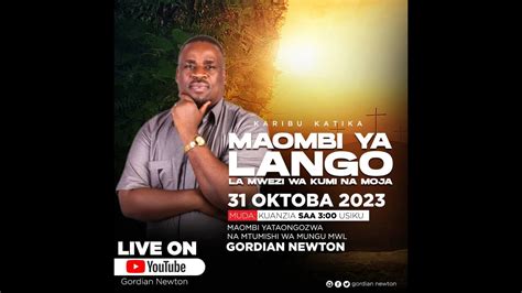 Mwl Gordian Newton Maombi Ya Lango La Mwezi Wa Kumi Na Moja Youtube