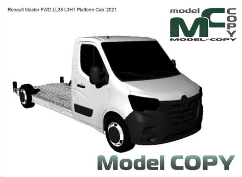 Renault Master Fwd Ll35 L3h1 Platform Cab 2021 3d Model 70931 Model Copy Default