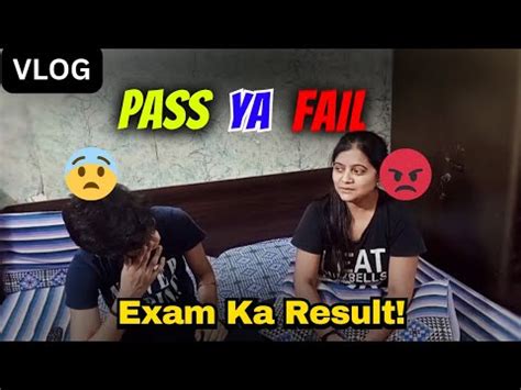 Ronak Ka Aaya Exam Result Pass Ya Fail Youtube