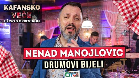 Nenad Manojlovic Drumovi Bijeli Uzivo Otv Valentino Youtube