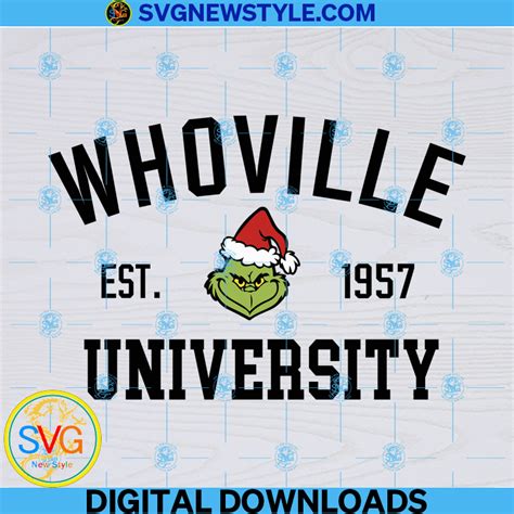 Whoville University 1957 Svg Grinch Whoville Christmas Svg Grinch Shirt