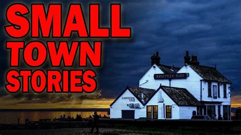 4 True Disturbing Small Town Horror Stories Youtube