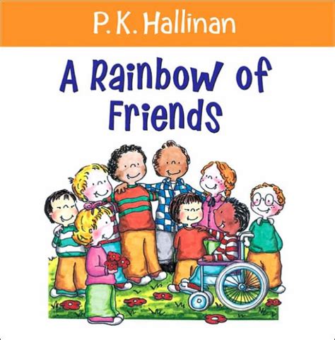 A Rainbow of Friends by P. K. Hallinan, Paperback | Barnes & Noble®