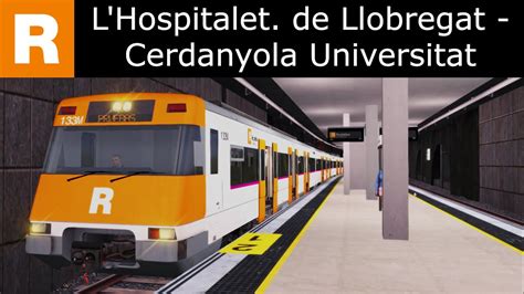 Rodalies L H De Llobregat Cerdanyola Universitat Train Simulator