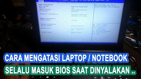 Cara Mengatasi Laptop Selalu Masuk Bios Saat Dinyalakan Asus E202s