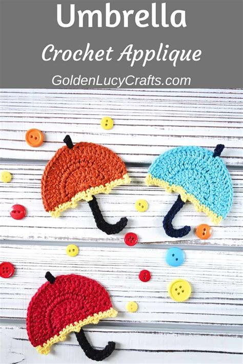 Crochet Umbrella Applique Free Crochet Pattern Goldenlucycrafts