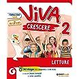 Viva Crescere Con Letture Grammatica E Scrittura Matematica E