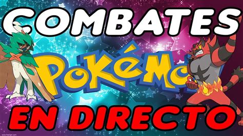 Combates Pokémon en Directo YouTube