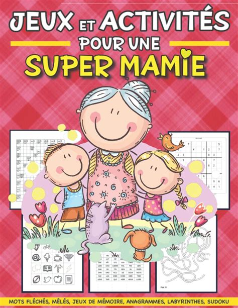 Buy Jeux et Activités pour une Super Mamie 108 Pages de Mots Fléchés