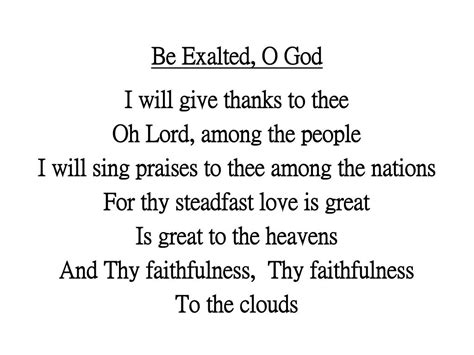 Ppt Be Exalted O God I Will Give Thanks To Thee Oh Lord Among The