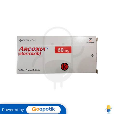 ARCOXIA 60 MG BOX 30 TABLET Kegunaan Efek Samping Dosis Dan Aturan