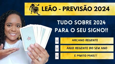 LEÃO 2024 PREVISÃO COMPLETA TAROT YouTube