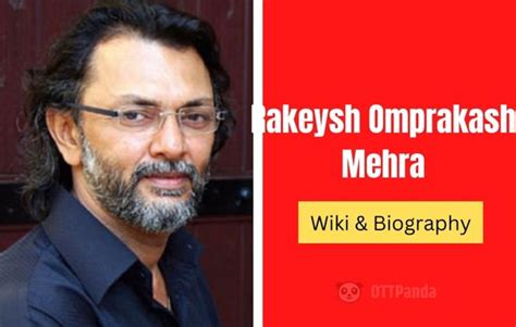 Rakeysh Omprakash Mehra Wiki, Biography, Age, Wife, Family, Education ...