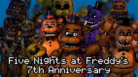 [fnaf Sfm] Five Nights At Freddys 7th Anniversary Collab Built In The