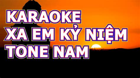 Karaoke Xa Em K Ni M Tone Nam Youtube