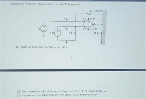 Solved Question 6. Assume an ideal op-amp for the following | Chegg.com