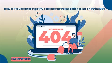 How To Troubleshoot Spotify S No Internet Connection Issue On PC