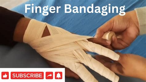 Fingers Bandaging By PC Nursing Procedure YouTube