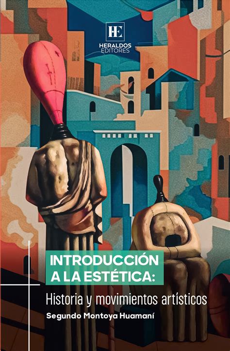 Introducci N A La Est Tica Historia Y Movimientos Art Sticos