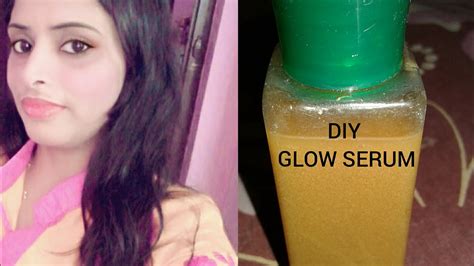 Glow Serum Get Glowy Shiny Bright Skin Instantly At Home Youtube