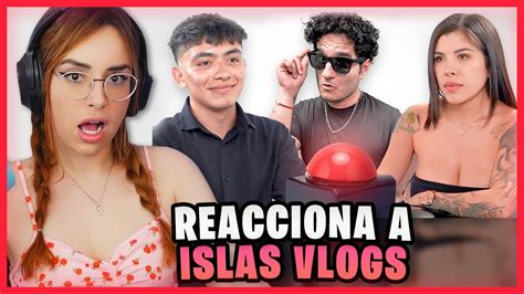 Renrize Reacciona A Islas Vlogs El Boton Que Elimina A Tu Cita Youtube