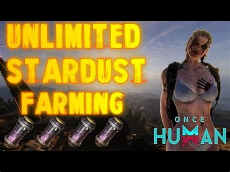 How To Farm Stardust Once Human Oncehumangameplay Oncehumangame