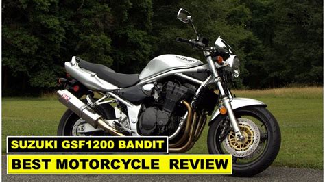 SUZUKI GSF1200 BANDIT BEST MOTORCYCLE REVIEW Brilliant Performance And