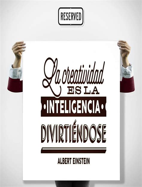 La Creatividad Es La Inteligencia Divirti Ndose Albert Einstein Cielos