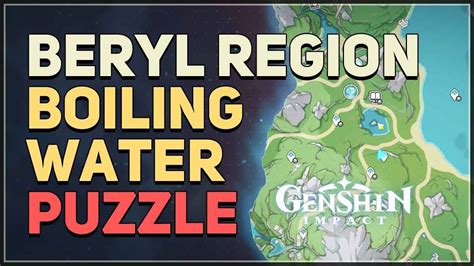 Beryl Region Boiling Hot Water Chest Puzzle Genshin Impact Fontaine