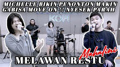 Melawan Restu Mahalini Live Ngamen By Michelle Suaka Ryan Story