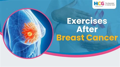 Exercises After Breast Cancer Benefit Of Exercises For Breast Cancer