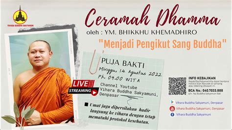 Puja Bakti Dan Ceramah Dhamma Oleh Ym Bhikkhu Khemadhiro Minggu