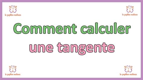 Comment Calculer Une Tangente Formule Trigonom Trique Tangente Youtube