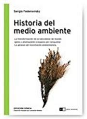 Historia Medio Ambiente Inedita Habitat