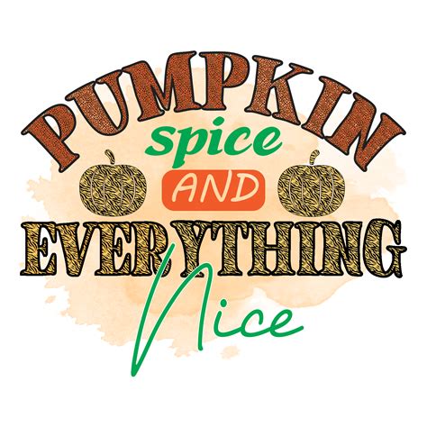 Pumpkin Spice And Everything Nice Goodlife Plr