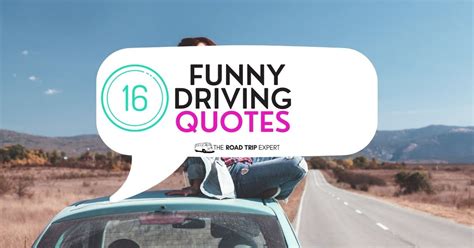 16 Funny Driving Quotes To Make You Laugh Out Loud