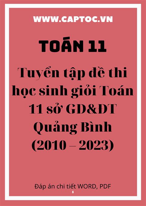 Tuyển tập đề thi học sinh giỏi Toán 11 sở GD ĐT Quảng Bình 2010 2023