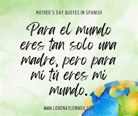 50+ Sweet Mother's Day Quotes in Spanish to Celebrate Your Mamá This ...