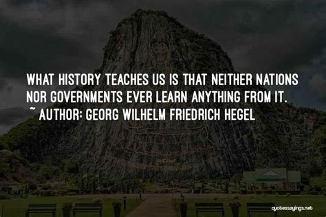 Top 84 History Teaches Us Quotes Sayings