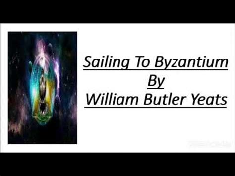 Sailing To Byzantium William Butler Yeats Lecture Eng Lit B A