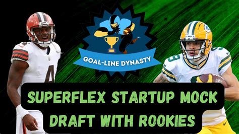 Superflex Startup Mock Draft With Rookies Dynasty Fantasy Football