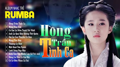HỒNG TRẦN TÌNH CA MỘNG HOA SIM ALBUM RUMBA x x Hot Tiktok LK Nhạc Trẻ Rumba Đặc Biệt