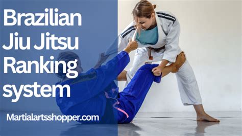 Understanding The Brazilian Jiu Jitsu Ranking System Martial Arts