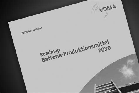 Vdma Roadmap Batterie Produktionsmittel Technologie Roadmap