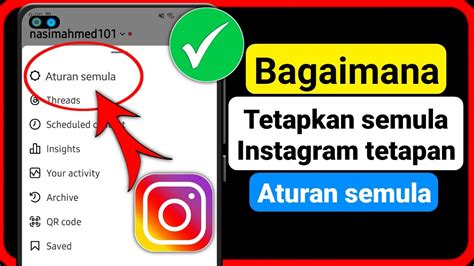 Cara Tetapkan Semula Tetapan Di Instagram Kemas Kini Baharu Ciri