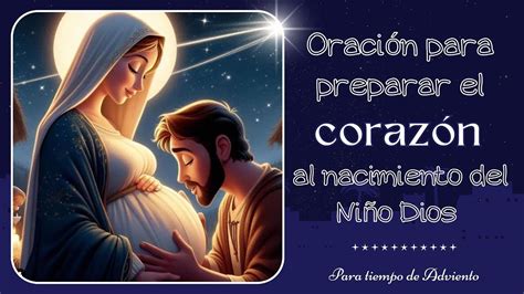 Oración para preparar el corazón para recibir al Niño Dios