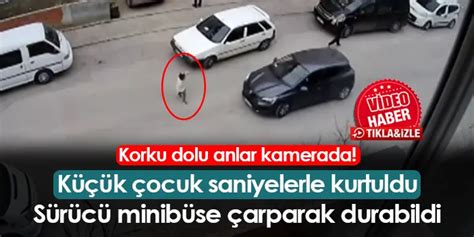 Bursa da korku dolu anlar 5 yaşındaki çocuk saniyelerle kurtuldu